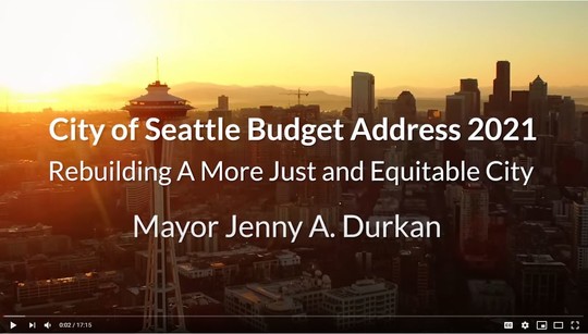 Title screen for Mayor Jenny Durkan's 2021 Budget address