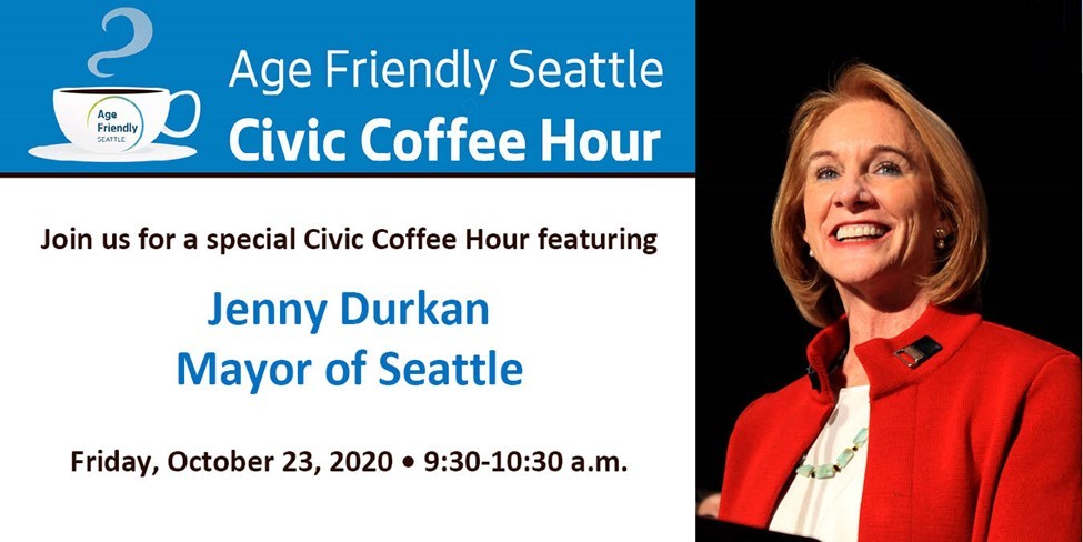 Graphic promoting the Age Friendly Town Hall featuring Mayor Jenny Durkan