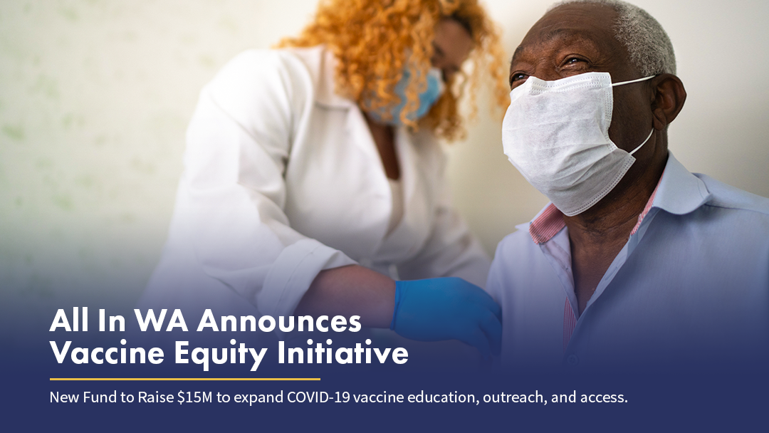 Announcing the All In WA Vaccine Equity Initiative
