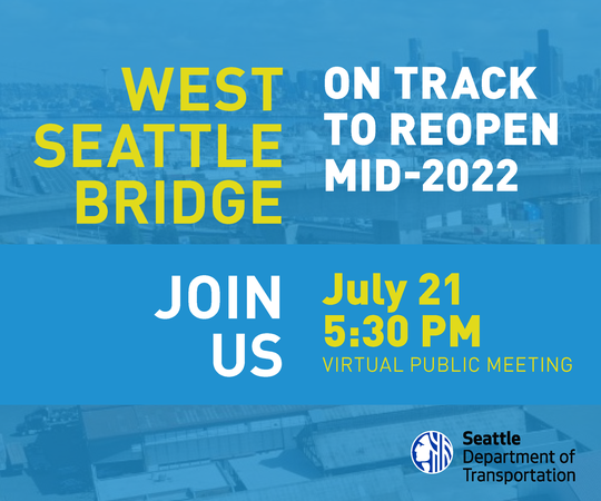 Graphic for the West Seattle Bridge virtual public meeting on July 21 at 5:30pm