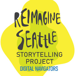 An asymmetrical yellow shape behind text that reads "Reimagine Seattle. Digital Navigators Storytelling Project"