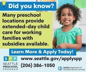 Many locations provide extended-day care with subsidies available. Apply for Seattle Preschool Program today. 