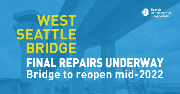West Seattle Bridge Final Repairs Underway: Bridge to reopen mid-2022