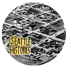 A vintage photo of Seattle's Pioneer Square with logo that says "Seattle Histories"