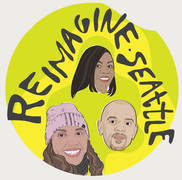 three hand drawn faces on top of yellow paint blogs with psychedelic text reading, "Reimagine Seattle."