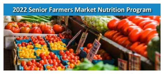 2022 Senior Farmers Market Nutrition Program