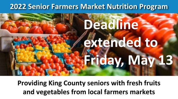 2022 Senior Farmers Market Nutrition Program Deadline extended to Friday, May 13