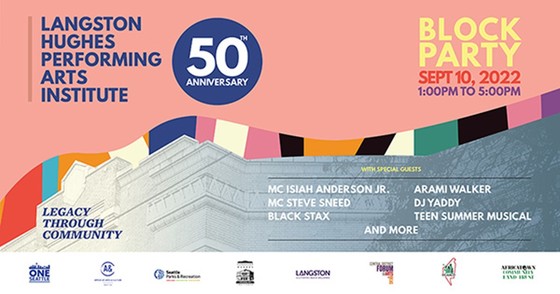 Langston Hughes Performing Arts Institute turns 50! Join us on Sat, 9/10 (1 – 5 p.m.) as we celebrate community members & artists.