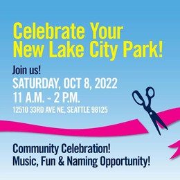 A flyer with illustration of scissors cutting a ribbon and text, "Celebrate your new lake city park!"
