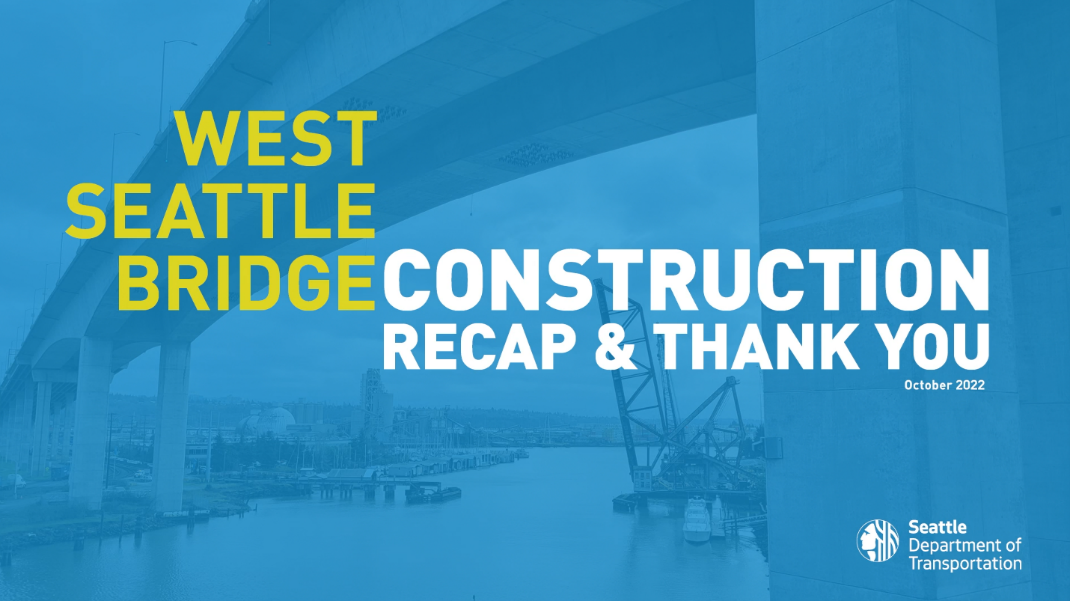 Image of West Seattle Bridge Construction Recap and Thank You