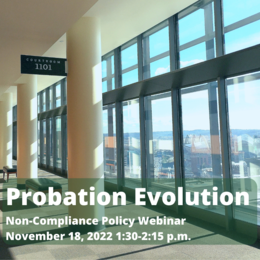 Photo of courthouse hallway with windows overlooking downtown Seattle. Probation Evolution Non-Compliance Policy Webinar, 11/18/22, 1:30-2:45 p.m.
