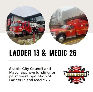 2023 Budget approval for Ladder 13 and Medic 26 in service in West Seattle