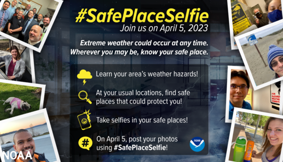 National Weather Service Safe Place Selfie campaign promotion for April 5, 2023