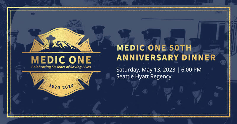 Medic One 50th Anniversary Dinner on May 13