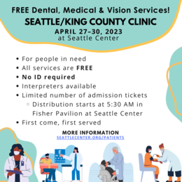 Social Media Graphic for Seattle/King County Clinic happening April 27-30, 2023 at Seattle Center