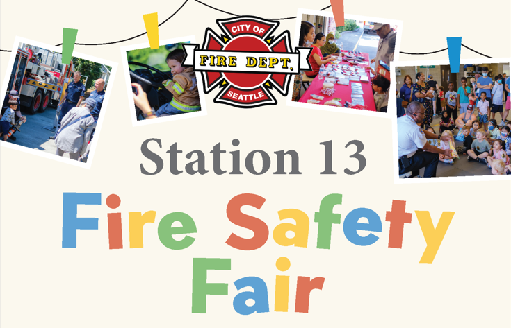 Station 13 Fire Safety Fair City of Seattle Fire Department