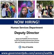 We're Hiring City of Seattle Human Services Deputy Director www.governmentjobs.com/careers/seattle