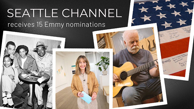 Four photos arrayed on screen, title reads Seattle Channel receives 15 Emmy nominations