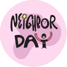 An illustration with a pink amorphous background and handwritten text that says: "Neighbor Day" with a person as the letter Y