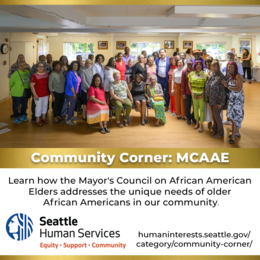Community Corner graphic for MCAAE featuring Mayor Harrell and HSD director Kim at MCAAE event