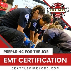 Graphic illustrating EMT certification to prepare for becoming a Seattle firefighter.