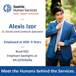 Meet Alexis Izor, a Senior Grants and Contracts Specialist in HSD’s Youth and Family Empowerment (YFE) division. 