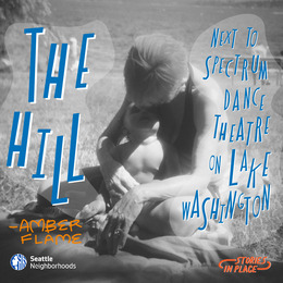 A black and white photo of a woman sitting with baby text reads: "The Hill, next to Spectrum Dance Theater on Lake Washington" 
