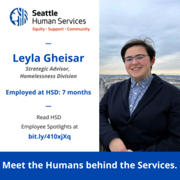 Social media graphic with photo of Leyla Gheisar, the Seattle Human Services logo, and a link to view Employee Spotlights at bit.ly/410xjXq