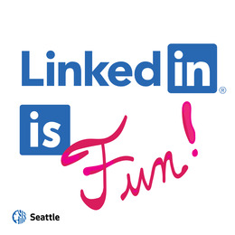 A graphic with that reads "LinkedIn is fun!" 