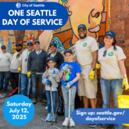 Adult and youth volunteers with trash pickers and buckets, text reads: One Seattle Day of Service, July 12, 2025, Sign up: seattle.gov/dayofservice