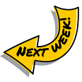 Yellow arrow points to text and reads "Next Week!"