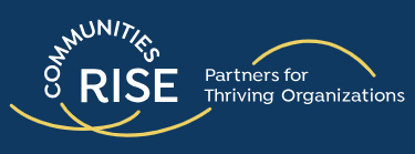 Communities Rise Logo, subtext reads partners for thriving organizations