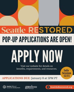 Graphic to apply for a pop-up through Seattle Restored. Deadline to apply is January 8. 