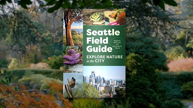 "Seattle Field Guide: Explore Nature in the City" book cover
