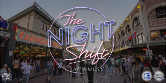 Graphic promoting a new Pike Place Night Market series, "The Night Shift"
