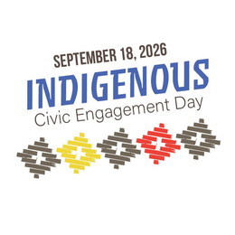 Promotional graphic for Indigenous Civic Engagement Day on September 18, 2026, with bold blue title text and geometric motifs. 
