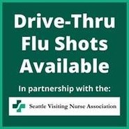 Drive-thru flu shots available with Seattle Visiting Nurses Assn logo