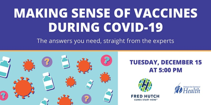 Advertisement for Making sense of vaccines during COVID-19 webinar 12-5-2020