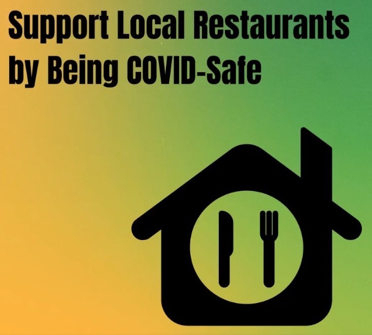 House with knife and fork inside it with text "Support Local Restaurants by Being COVID-Safe"