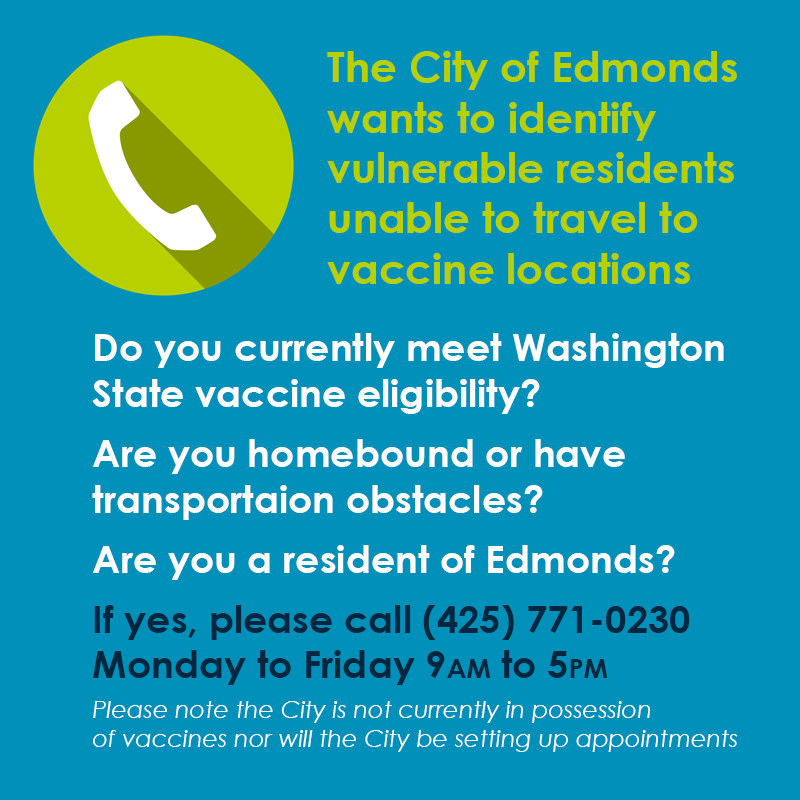 Edmonds wants to identify vulnerable residents unable to travel to vaccination locations
