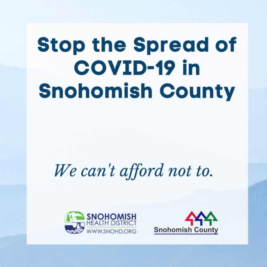 Screenshot of Social Media video: Stop the spread of COVID-19 in Snohomish County. We can't afford not to.