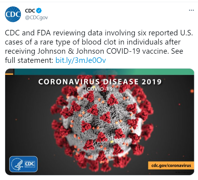 Screenshot of CDC tweet on pausing administration of J&J vaccine pending review of data related to blood clot risk