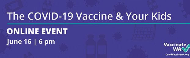 Flyer for June 16 COVID vaccine and kids webinar