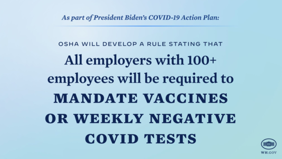 President Biden has ordered vaccinations for 100 million workers