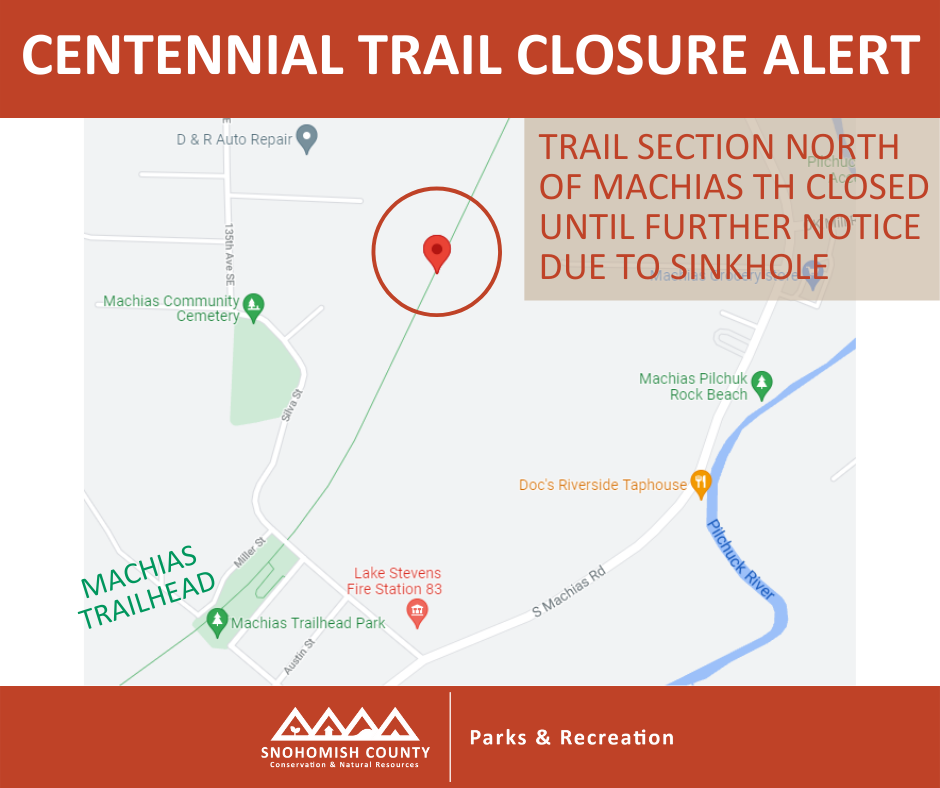 Centennial Trail section closed north of Machias Trailhead due to sinkhole