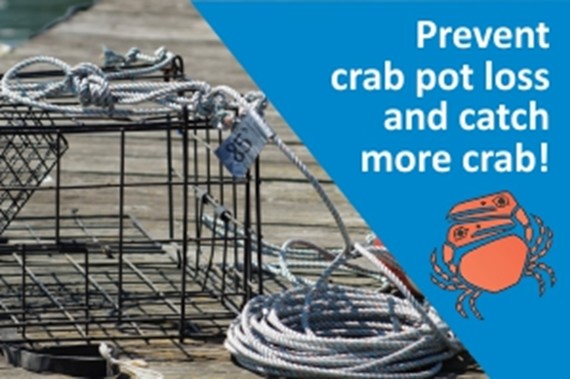 Prevent Crab Pot Loss and Catch More Crab