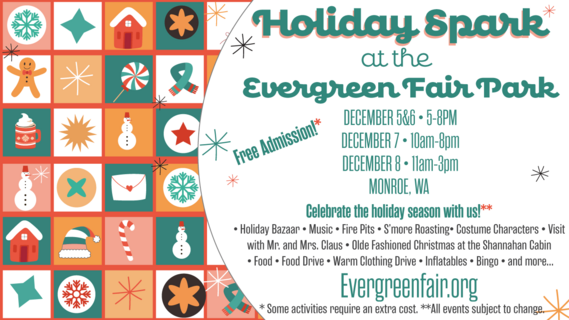 Holiday Spark at the Evergreen Fair Park, December 5-8, 2024. Monroe, WA 