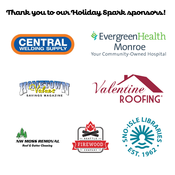 Sponsors of the Holiday Spark- Central Welding, EvergreenHealth Monroe, Valentine Roofing, Seattle Firewood, 