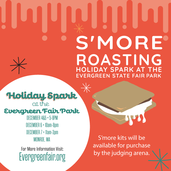 Smore Roasting at the HOliday Spark at the Evergreen Fair Park, Dec 4-7 in Monroe WA