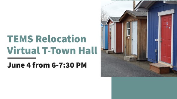 Header for Virtual T-Town Hall event regarding the Tacoma Emergency Micro Shelter relocation 